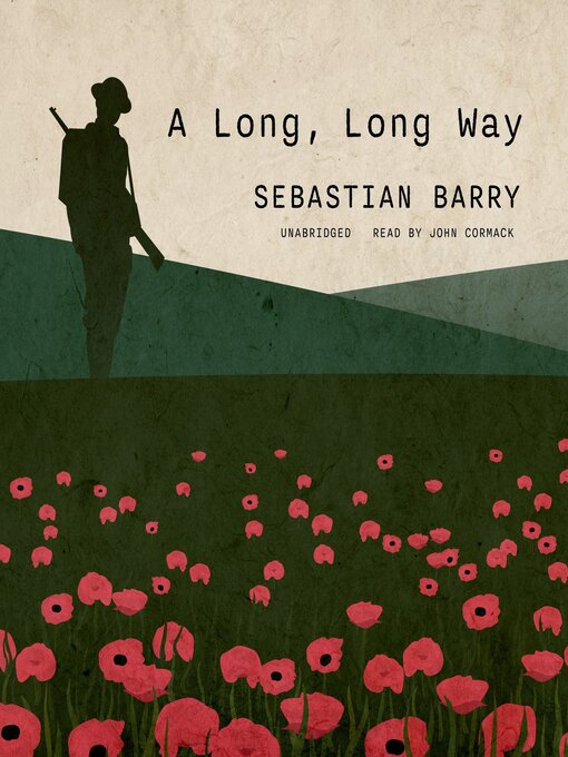 Title details for A Long, Long Way by Sebastian Barry - Available